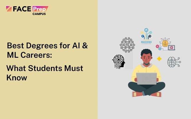 Best Degrees to build careers in AI & ML | What Students Must Know