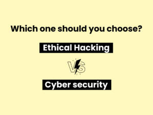 Ethical hacking and cyber security