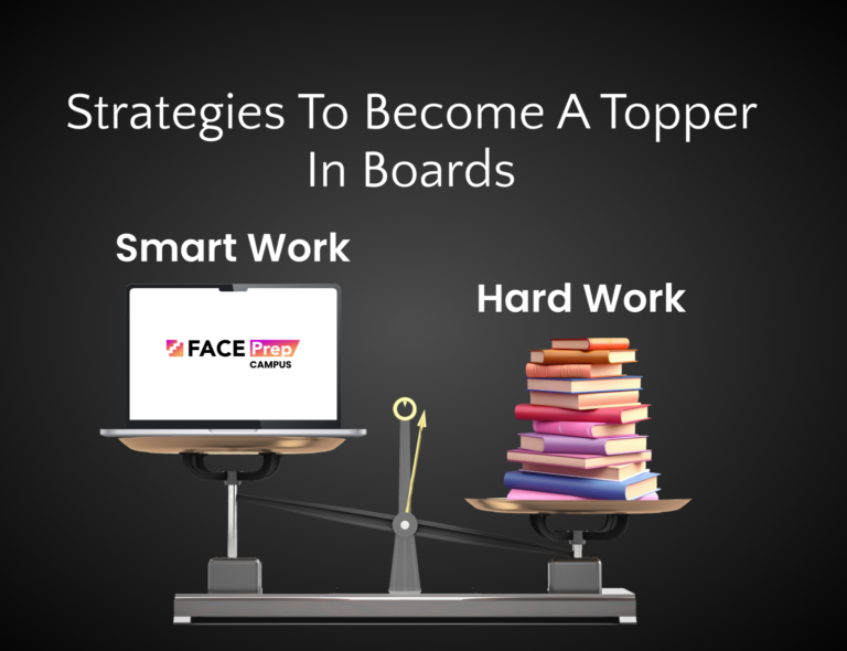 Smart Work > Hard Work: Strategies to Become a Topper in boards