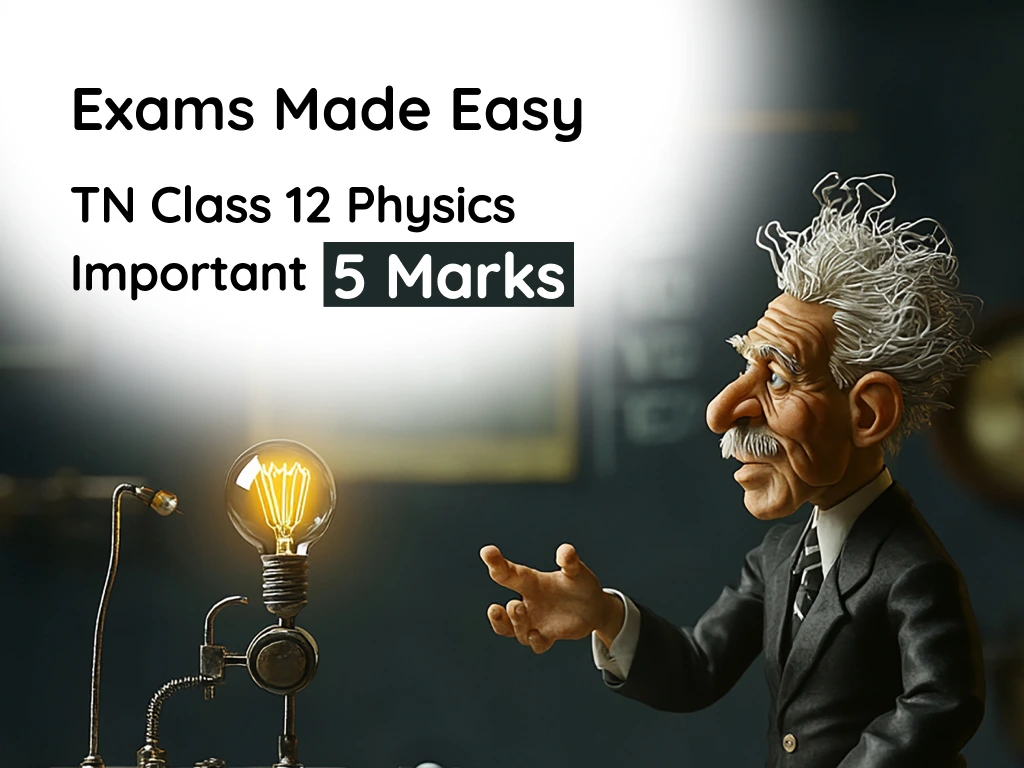 Important 5 marks for TN Class 12 physics