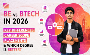 BE vs BTech in 2026 key differences career scope placements and which degree is better
