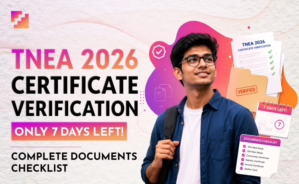 TNEA 2026 certificate verification documents checklist last date