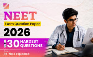 NEET Exam Question Paper 2026, the 30 hardest questions from Re-NEET explained, with a focused medical student studying