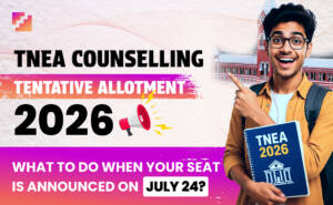 Learn what to do after the TNEA 2026 tentative seat allotment is released on July 24, including the next steps, confirmation process, and important deadlines to secure your admission.
